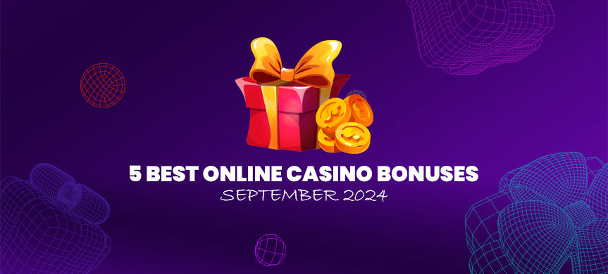 Best Online Casino Bonuses